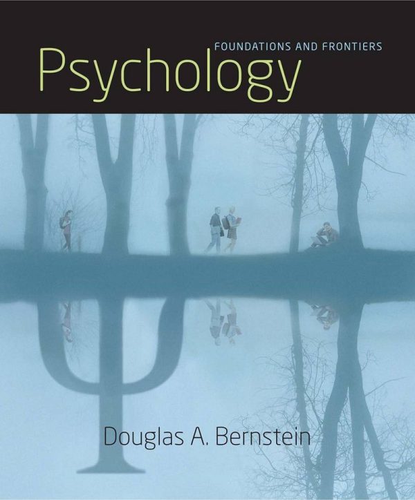 Psychology Foundations And Frontiers  10th 10E Edition