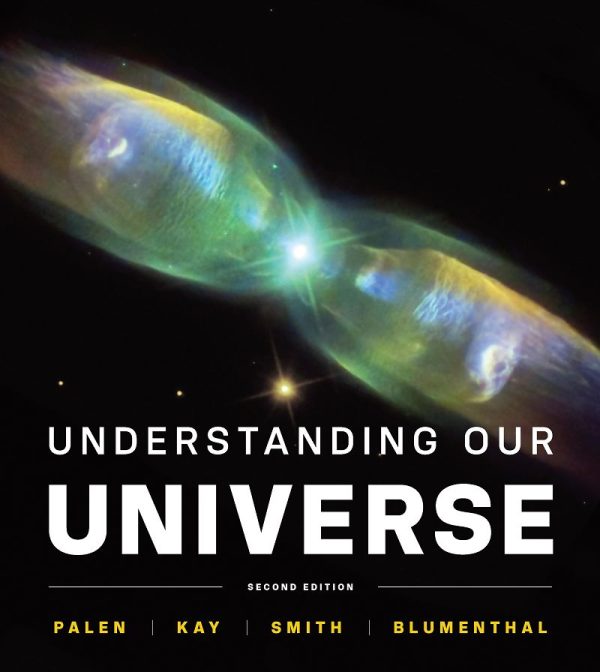 Understanding Our Universe  2nd 2E Edition