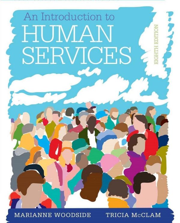 An Introduction to Human Services 8th 8E Edition