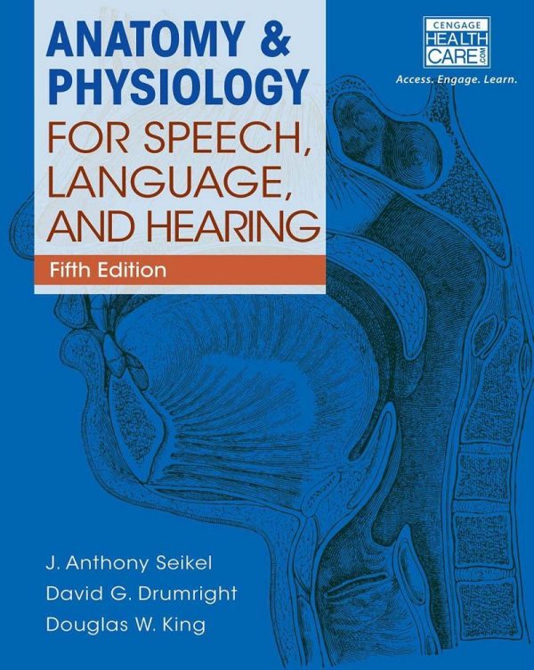 Anatomy & Physiology for Speech Language and Hearing 5E 5th Edition