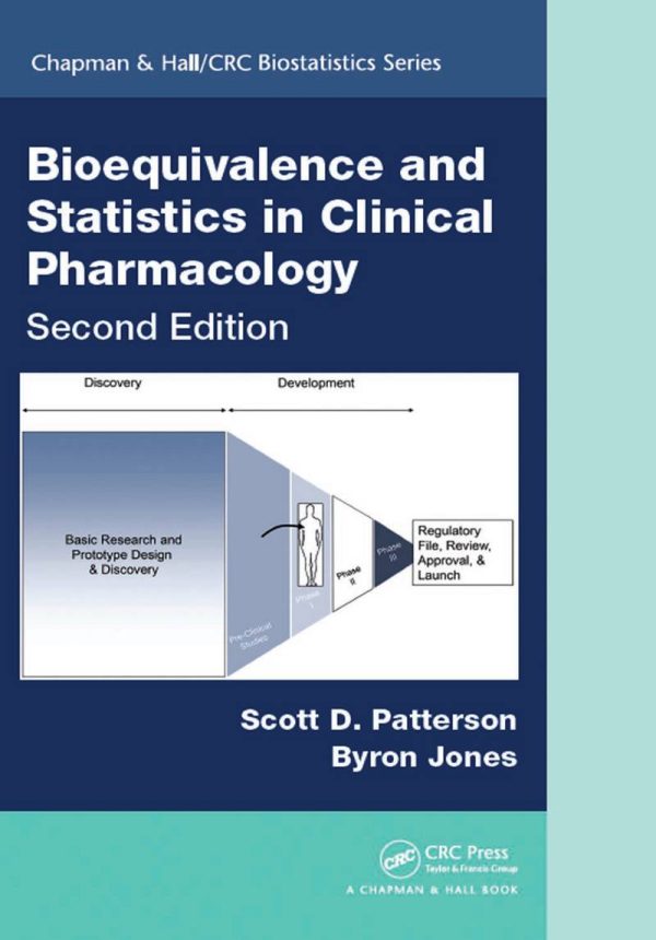 Bioequivalence and Statistics in Clinical Pharmacology 2nd 2E Edition