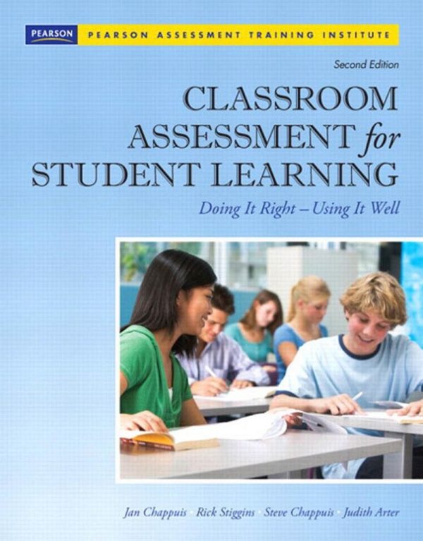 Classroom Assessment for Student Learning Doing It Right Using It Well 2nd 2E Edition