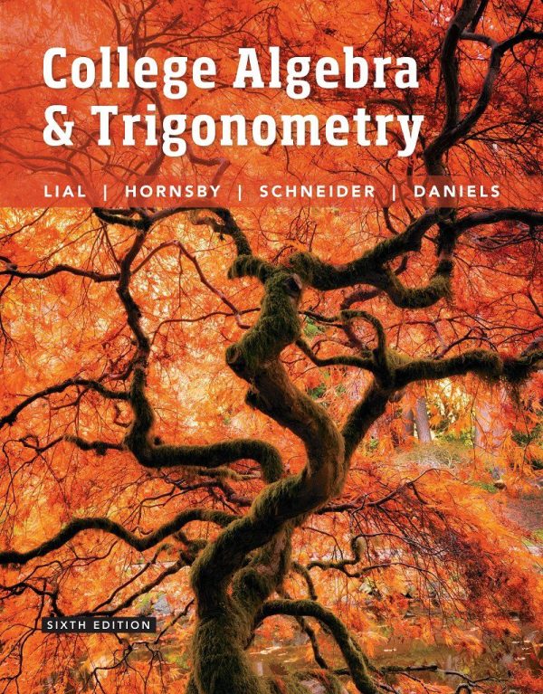 College Algebra and Trigonometry 6E 6th Edition