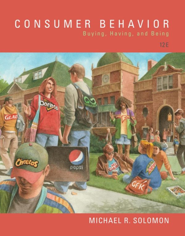 Consumer Behavior Buying, Having, and Being 12E 12th Edition