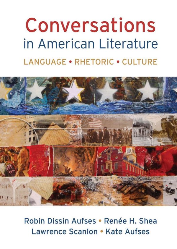 Conversations in American Literature Language Rhetoric Culture