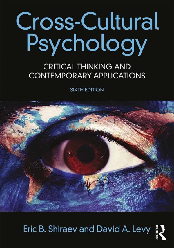 Cross-Cultural Psychology Critical Thinking and Contemporary Applications 6th 6E Edition