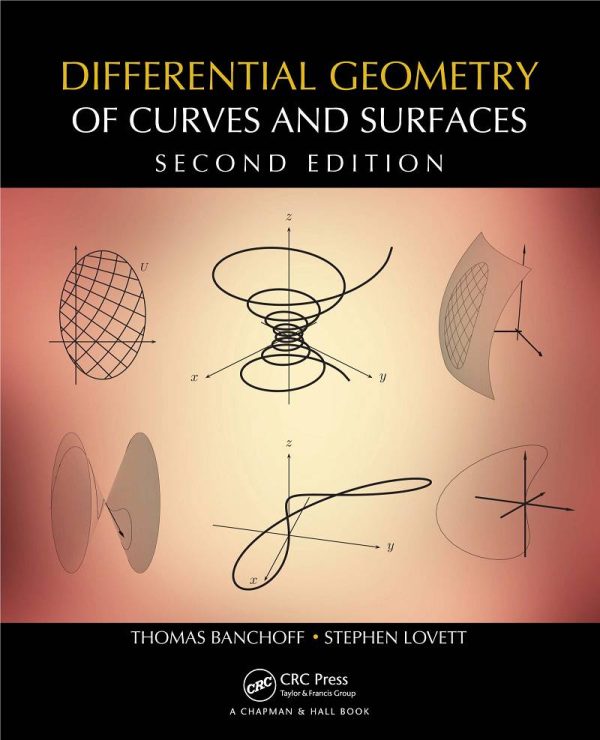 Differential Geometry of Curves and Surfaces 2nd 2E Edition