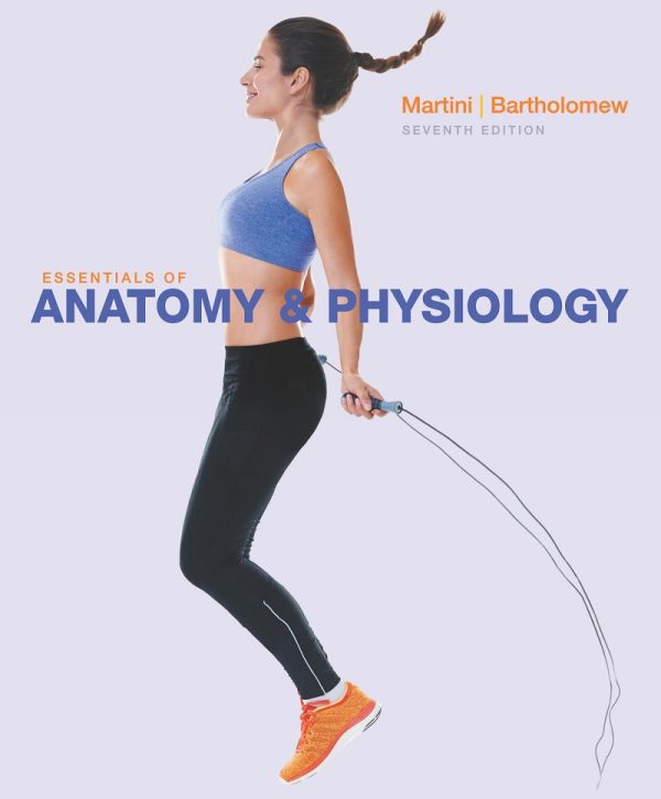 Essentials of Anatomy & Physiology 7E 7th Edition