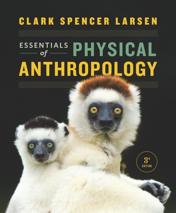 Essentials of Physical Anthropology 3rd 3E Edition