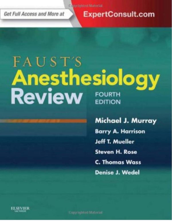 Faust's Anesthesiology Review 4th 4E Edition