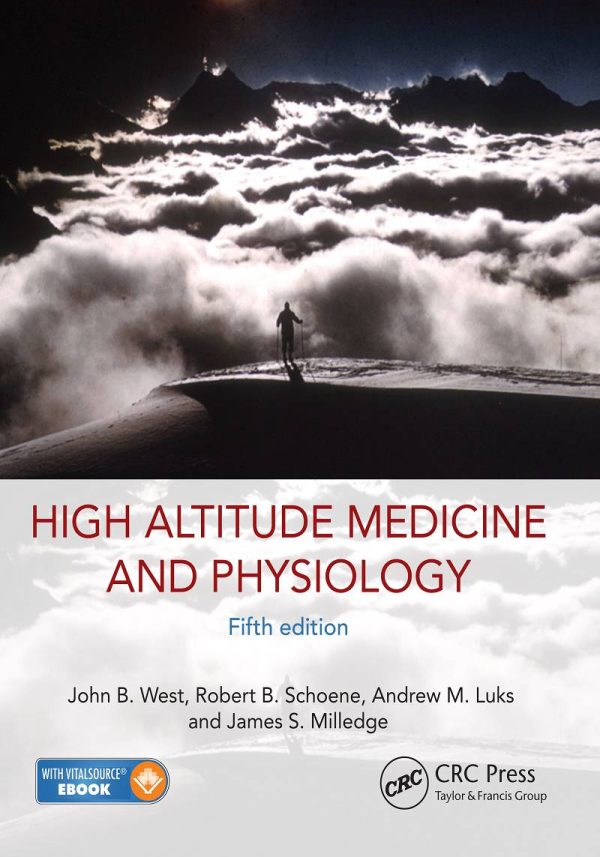 High Altitude Medicine and Physiology 5th 5E Edition