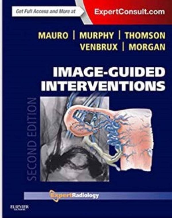 Image-Guided Interventions Expert Radiology Series 2nd 2E Edition