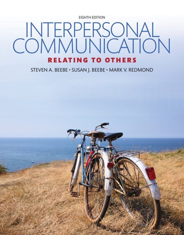 Interpersonal Communication Relating to Others 8th 8E Edition