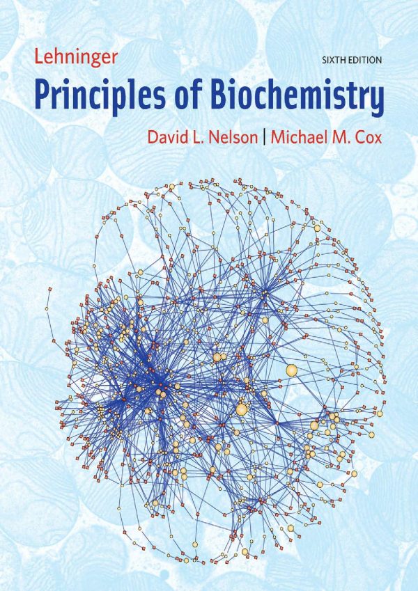 Lehninger Principles of Biochemistry 6th 6E Edition