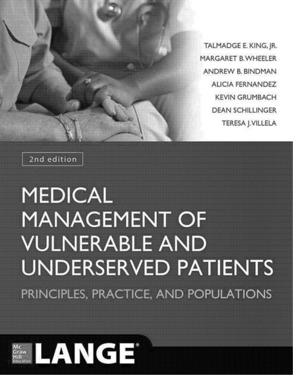 Medical Management of Vulnerable & Underserved Patients Principles Practice and Populations 2E 2nd Edition