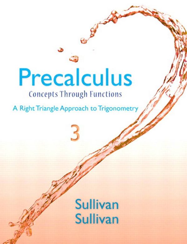 Precalculus Concepts Through Functions A Right Triangle Approach to Trigonometry 3rd 3E Edition