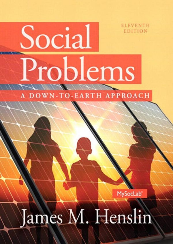 Social Problems A Down to Earth Approach  11th 11E Edition