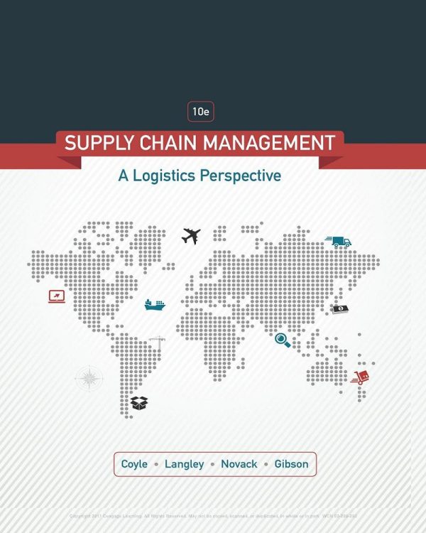 Supply Chain Management A Logistics Perspective 10th 10E Edition