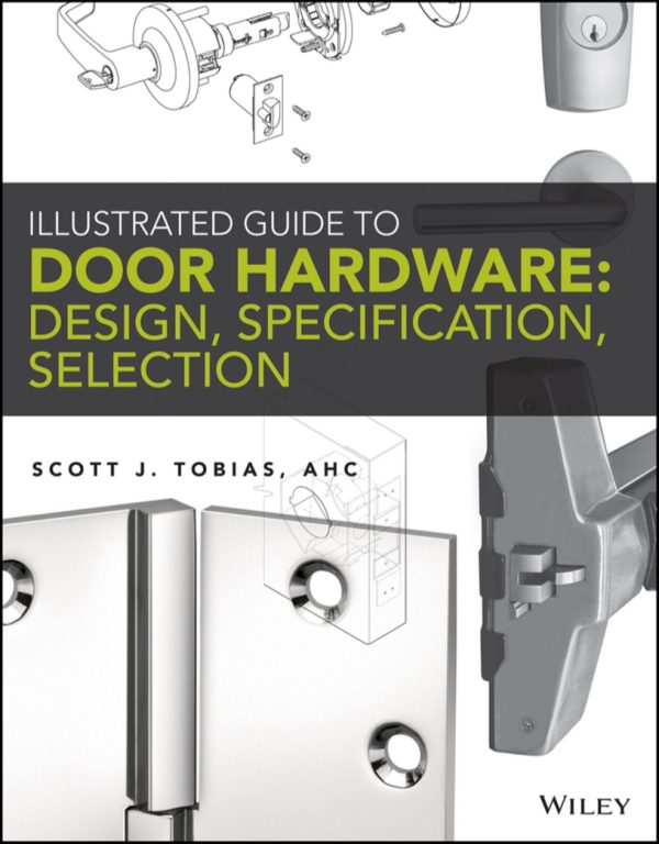 Illustrated Guide to Door Hardware Design Specification Selection