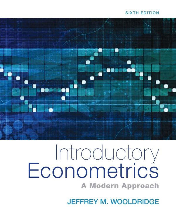 Introductory Econometrics A Modern Approach 6E 6th Edition