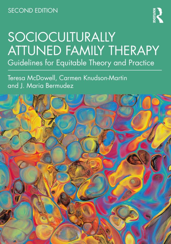 Socioculturally Attuned Family Therapy Guidelines for Equitable Theory and Practice 2nd 2E Edition