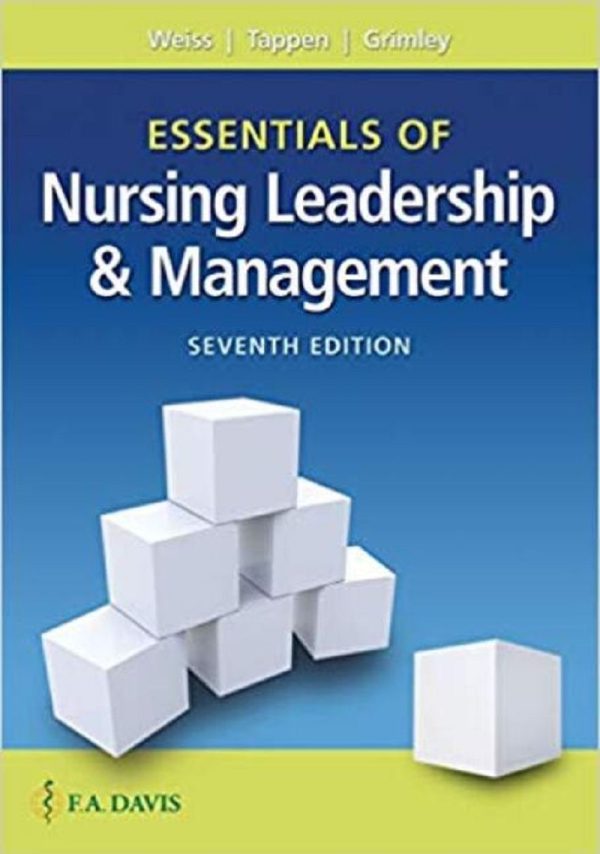 Essentials of Nursing Leadership & Management 7th Edition