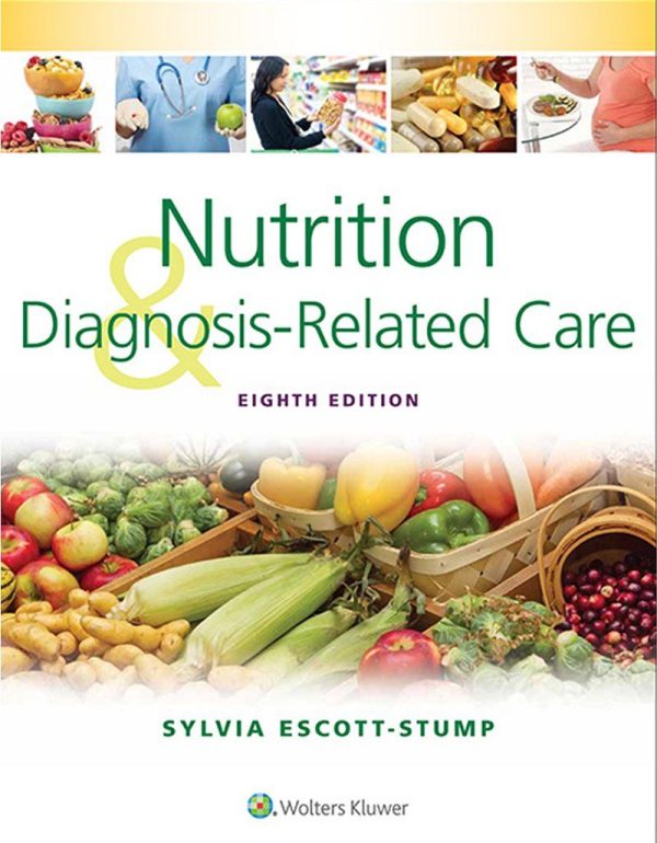 Nutrition and Diagnosis-Related Care 8E 8th Edition