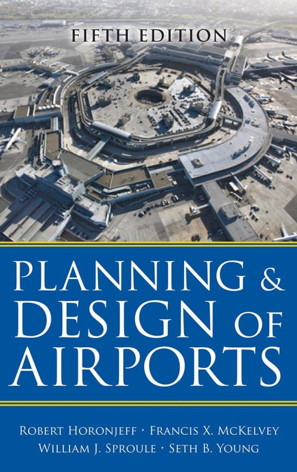 Planning & Design of Airports 5th 5E Edition