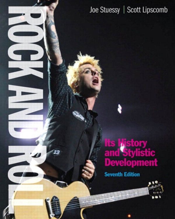 Rock and Roll Its History and Stylistic Development 7E 7th Edition