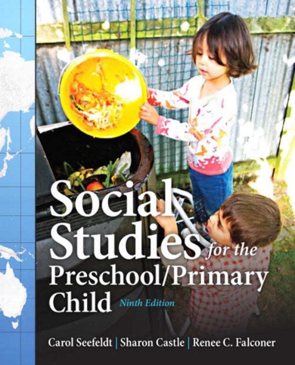 Social Studies for the Preschool Primary Child 9th 9E Edition