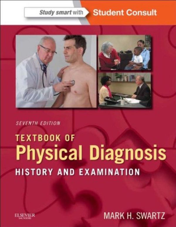 Textbook of Physical Diagnosis History and Examination 7th 7E Edition