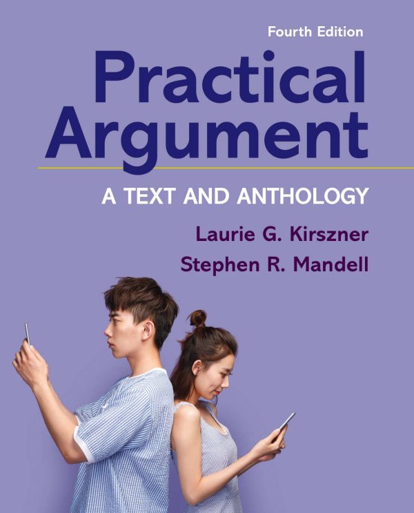 Practical Argument A Text and Anthology 4th 4E Edition