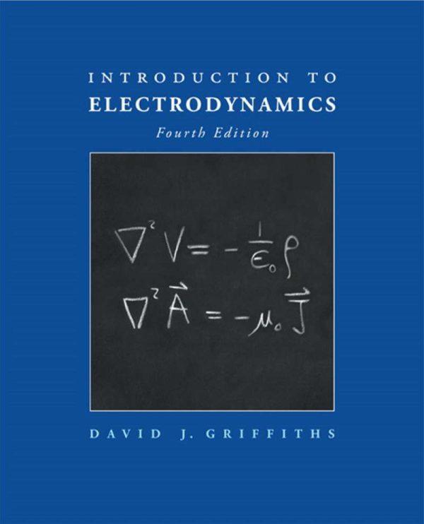 Introduction to Electrodynamics 4th 4E Edition