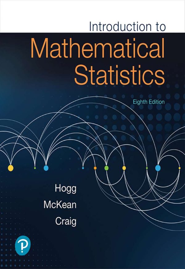 Introduction to Mathematical Statistics 8th 8E Edition