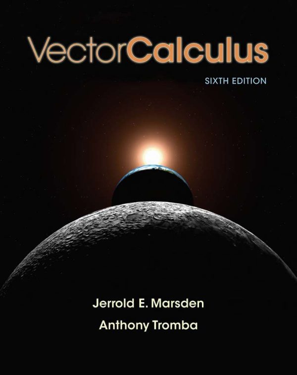 Vector Calculus 6th 6E Edition